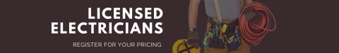 Licensed Electricians register for your pricing